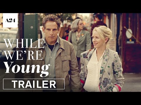 While We're Young (Trailer 2)
