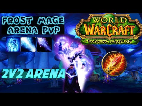 TBC Anniversary- Frost Mage 2v2 PvP Arena instant damage!