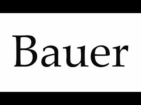 How to Pronounce Bauer
