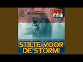 Stilte voor de storm!