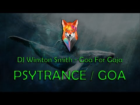 DJ Winston Smith - Goa for Gaia (Psytrance / Goa)