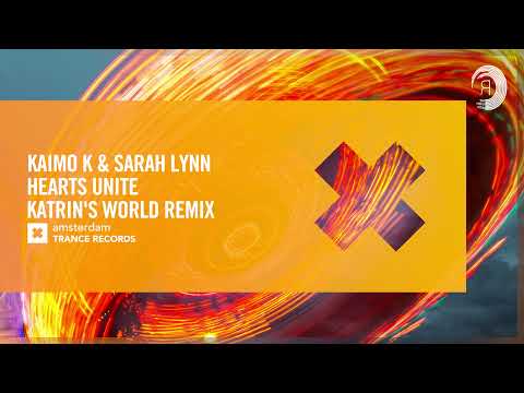 Kaimo K & Sarah Lynn - Hearts Unite (Katrin's World Remix) [Amsterdam Trance] Extended