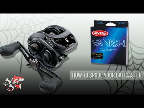 How to Spool a Baitcaster - Quick & Simple Instructional