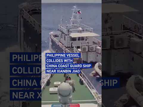 Philippine vessel collides with China Coast Guard ship near Xianbin Jiao
