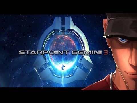 Starpoint Gemini 3 The most BALD captin in galaxy! - Part 1 | Let's play Starpoint Gemini 3 Gamepla