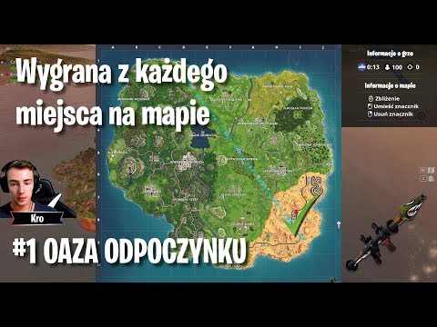 CHALLENGE! ZWYCIĘSTWO Z KAŻDEGO MIEJSCA NA MAPIE! #1 OAZA ODPOCZYNKU
