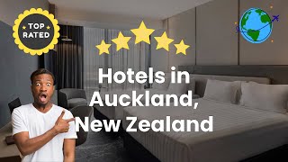 Hotels in Auckland, New Zealand