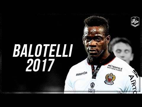 Mario Balotelli 2017 - Ultimate Goal Show | 1080p | HD
