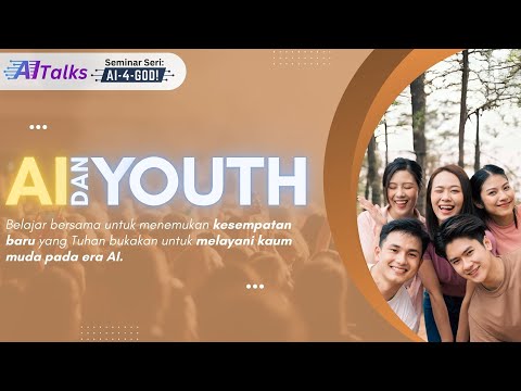 Seri AITalks: AI &amp; Youth