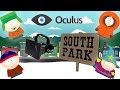 VIRTUAL REALITY SOUTH PARK South Park Oculus Rift Demo