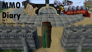 MMO Diary - OSRS Episode 1 - The Leather Chaps Situation
