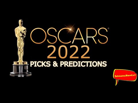 The Oscars 2022 | Picks & Predictions