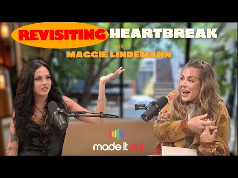 Revisiting Heartbreak (with Maggie Lindemann)