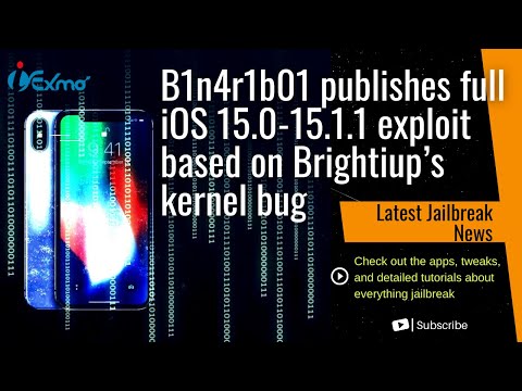 B1n4r1b01 create full iOS 15.0-15.1.1 exploit based on Brightiup's kernel bug