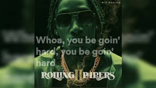 Wiz Khalifa - Goin&#39; Hard [Lyrics video]