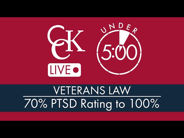 How a 70% PTSD Rating Can Get You to 100%