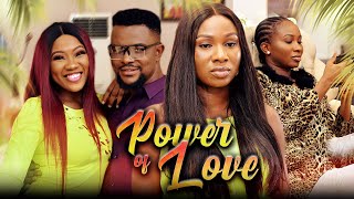POWER OF LOVE (Full Movie) Sonia Uche/Chinenye Nne