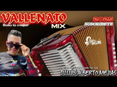 Vallenato mix con sentimientos solo lo mejor 2025 ❤️ DJ LUIS ALBERTO MEJIAS el de Maracay#vallenato