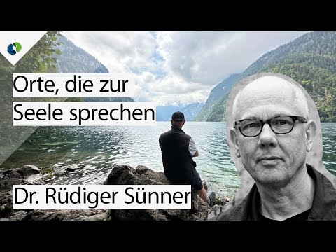 Rüdiger Sünner: Orte, die zur Seele sprechen