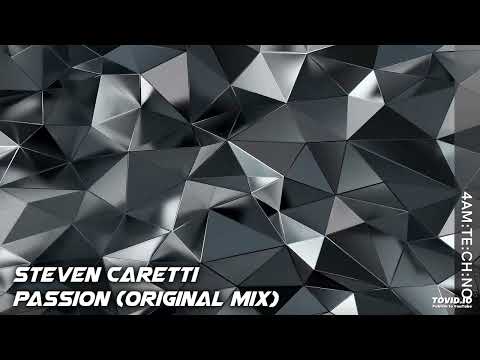 Steven Caretti - Passion (Original Mix)
