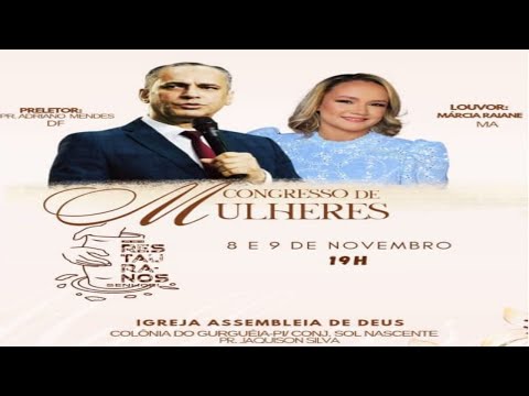 CONGRESSO DE MULHERES - ASSEMBLEIA DE DEUS-COLONIA DO GURGUEIA. 08/11/2025.