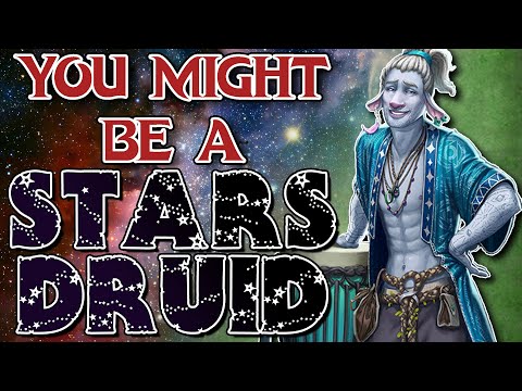 You Might Be a Circle of Stars Druid | Druid Subclass Guide for DND 5e (2014)