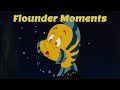 The Little Mermaid 1989 Flounder Moments