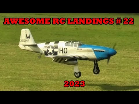 AWESOME RC LANDINGS - WW2 FIGHTERS LANDING COMPILATION - TBOBBORAP1 # 22 - 2023
