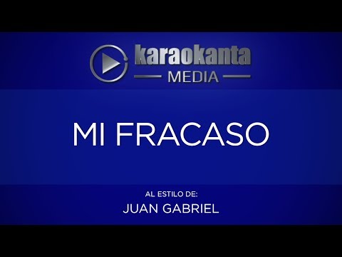 Mi Fracaso - Pistas De Juan Gabriel