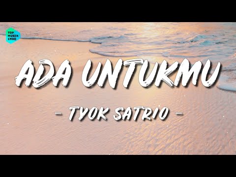 Tyok Satrio - Ada Untukmu (Lirik) 🎵 - X-Factor 2021 Genggamlah tanganku bersamaku kau akan menent...