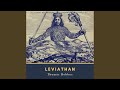 Part 3, Chapter 37.2 - Leviathan