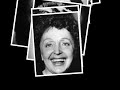 Edith Piaf   I Shouldn't Care Je m'en fous pas mal