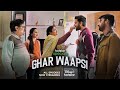 Ghar Ke Kareeb Hotstar Specials Ghar Waapsi Now Streaming
