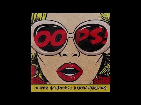 Oliver Heldens, Karen Harding - Oops (Instrumental)