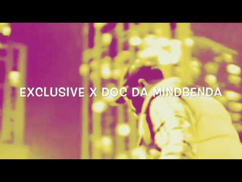 Exclusive X Doc Da Mindbenda X Things They Say
