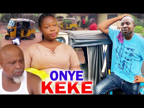 ONYE KEKE - 2020 LATEST NIGERIAN NOLLYWOOD IGBO MOVIE FULL HD