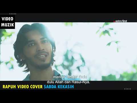 Astro First - Cinta Teragung SaBda KekaSiH Feat Rapuh