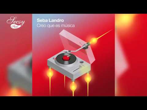 Seba Landro - Viejo Sampler - Creo que es música