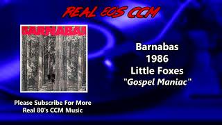 Barnabas - Gospel Maniac