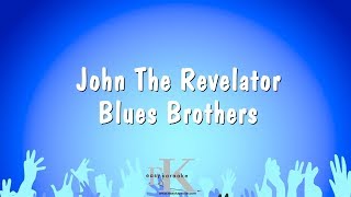 John The Revelator - Blues Brothers (Karaoke Version)