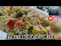 Italian Fried Rice by Zindagi Uncut