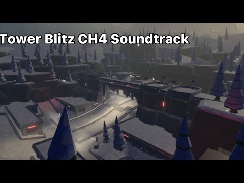 Tower Blitz Chapter 4 Soundtrack