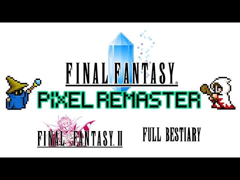Final Fantasy II (Pixel Remaster) - Full Bestiary PS4
