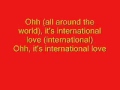 Pitbull ft. Chris Brown - International Love Lyrics ...