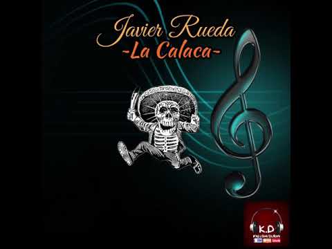 La Calaca - Javier Rueda 2018