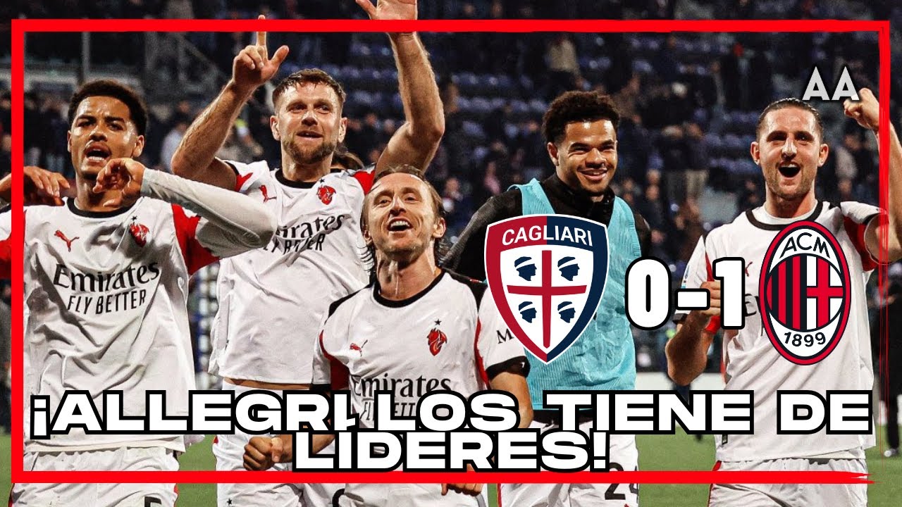 ¡VICTORIA del Milan sobre el Cagliari! Allegri tiene a este Milan en la cima | Andrés Agulla