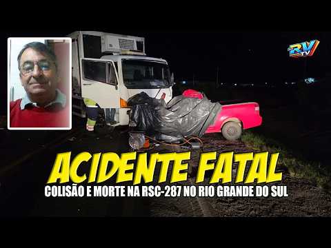(( COLISÃO FATAL )) Motorista MORRE em violento acidente na rodovia RSC-287 em Candelária RS
