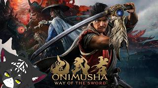 【鬼武者 WAY OF THE SWORD】鬼武者シリーズ最新作！初見プレイNo,4