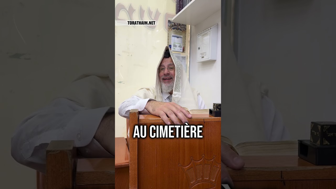 Au cimetière  👉🏼 2 Halakhot par jour pour etre ben olam aba