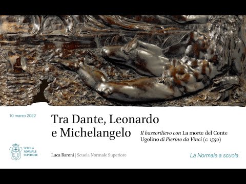 Pierino Da Vinci: La morte del conte Ugolino_conferenza Luca Baroni 10.3.2022